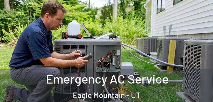 Emergency AC Service Eagle Mountain - UT